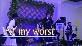 At my worst (live cover)