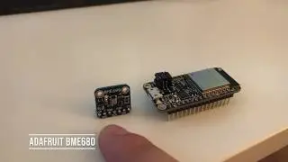 ESP32 and Air Monitor (BME680):  Tutorial