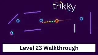 Trikky - Level 23 (Ricochet) Walkthrough Video.