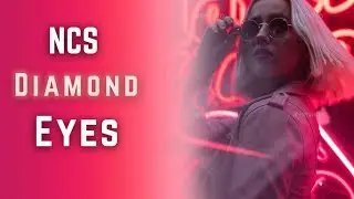 Youtube Telifsiz Şarkılar | NCS - Diamond Eyes | 2020