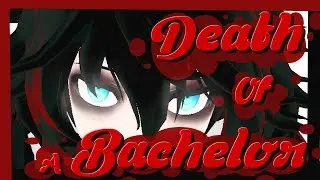 Creepypasta - Death Of A Bachelor - MMD