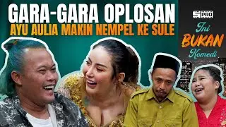 IBK E44: GAK BENER NIH!SAHABAT MIMIN, AYU AULIA TERNYATA SELINGKUH SAMA SULE GARA-GARA MIRAS OPLOSAN