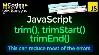JavaScript trim, trimStart, trimEnd & Form Text Field with Success & Error Example (In Sinhala)