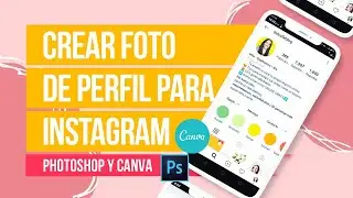 ✅Crea UNA BUENA foto de PERFIL para INSTAGRAM con CANVA y PHOTOSHOP | Del Valle Blog
