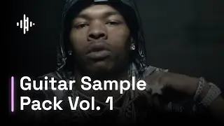 [FREE] GUITAR SAMPLE PACK VOL 1 (Lil Baby, Gunna, Roddy Ricch) [Prod. Syredu]