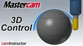 Mastercam 3D Toolpath Control