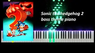 Sonic the hedgehog 2 boss theme piano