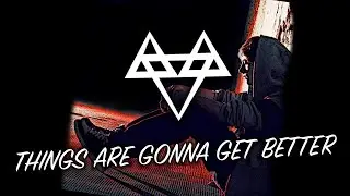 NEFFEX - Things Are Gonna Get Better 👊 [Copyright Free]