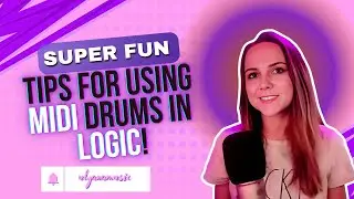 Tips for Using MIDI Drums in Logic. SUPER FUN
