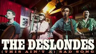 The Deslondes - 