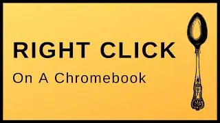 How To Right Click On A Chromebook