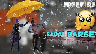 Kabhi Jo Baadal Barse FF Sad Status 😔 | Kabhi 💔Jo Badal Barse Free Fire Status | Whatsapp status ||