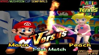 Mario Power Tennis Part 02 - Mario/Mushroom Cup Semifinals (Gamecube) | EpicLuca Plays S06E598