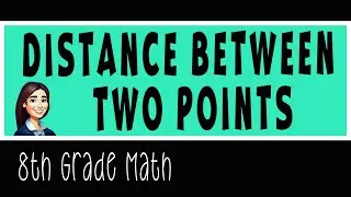 Distance Between Two Points