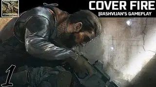 Cover Fire|walk-through part-1 INTRO |