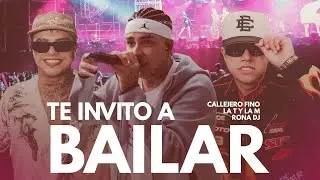 Te INVITO a BAILAR (RKT) - CALLEJERO FINO, LA T Y LA M, RONA DJ (Music Video Oficial)