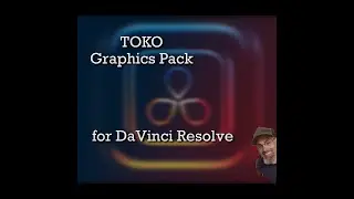 DaVinci Resolve 19 - TOKO Graphics Pack 4.0 For Resolve