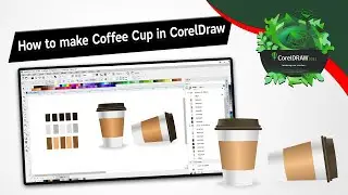 Make PROFESSIONAL Coffee Cups with CorelDraw 2024!