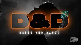 J13 - D&D "Drugs and Dance" (Prod. Kram Beats)