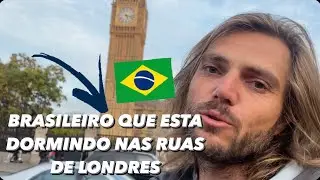 BRASILEIRO QUE ESTA DORMINDO NAS RUA$ EM LONDRES AJUDAMOS ELE