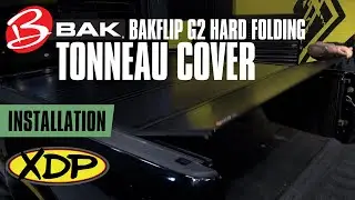 How to Install the BAK Industries BakFlip G2 Hard Folding Tonneau Cover | XDP Installs
