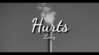 Lany - Hurts (Lyrics)