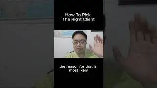 How To Pick The Right Client