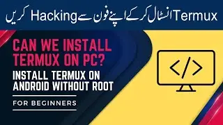 How To Download And Install Termux | Termux For Beginners