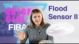 The Bright Girl from FIBARO | Flood sensor part 2