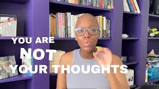 You are not your thoughts. Just change your mind. | STACEY FLOWERS