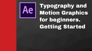 Typography and motion graphics for beginners