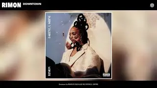 RIMON - Downtown (Audio)