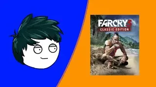 what it feels like to play FAR CRY 3 in 2019