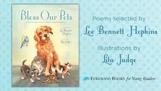 Bless Our Pets Book Trailer — Eerdmans Books for Young Readers