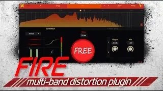 Fire ⭐multi-band distortion plugin⭐Free