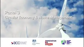Green Growth Online Conference Conference: Panel 3  Circular Economy & Waste Management