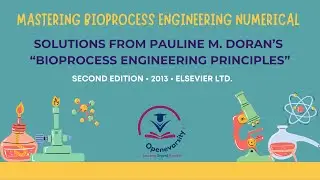 L5: Solutions from Pauline M. Doran’s “Bioprocess Engineering Principles”: Chapter-2 (Problems-P3)