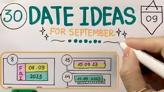 Easy Ways To Make Pretty Notes With 30 Date Ideas For September : Cute Ways to Write The Date