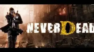 Never Dead: E3 2011 Trailer