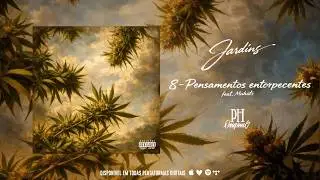 8. PH ORIGINAL - Pensamentos Entorpecentes Prod.Muhiitz