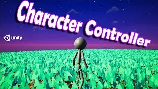 How To Easily Make A Character Controller In Unity