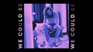 Zak Leever - We Could Be
