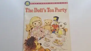 Story Time With Sara Beth: The Doll's Tea Party by M. C. Leeka 📖 July 2024 #childrensbook #storytime