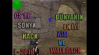 Cs 1.6 - SonYx - WALL - HACK - GUNCEL 2019 - HER SERVERDE CALISIYOR .! [ GUNCEL 2019 - EFSANEE ]