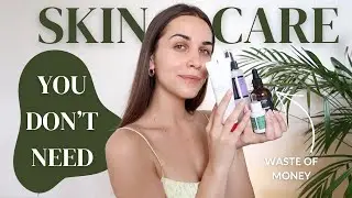 SKINCARE PRODUCTS YOU DON'T NEED 🧴❌  just a waste of your money!