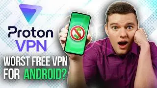 ProtonVPN for Android 2026 | Quick Review: Best Free VPN