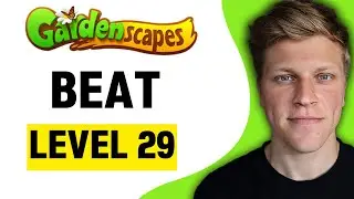 How to Beat Level 29 in Gardenscapes (2024)