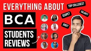 Everything about BCA | Salary | Jobs | Top Colleges | BCA STUDENT REVIEWS