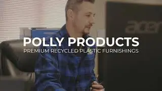 Polly Products Process & Dedication