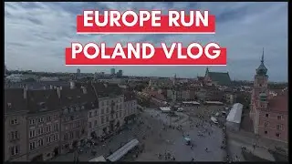 EUROP RUN | POLAND VLOG